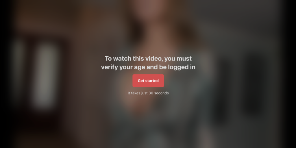 xHamster blurs videos if you're in the UK and haven't verified your age